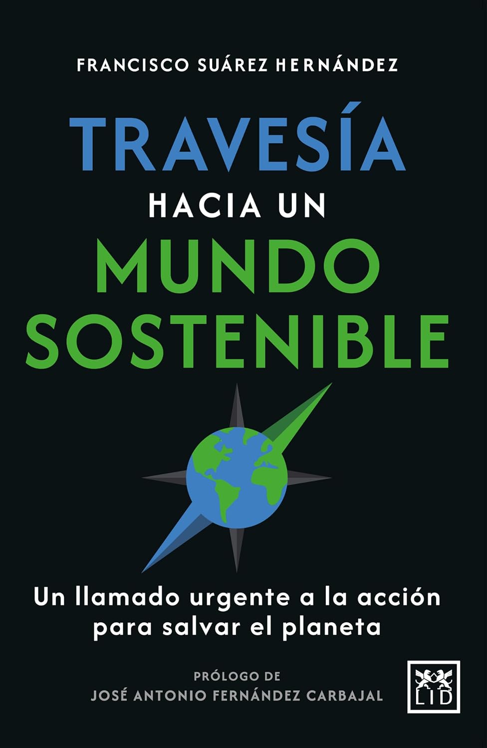 ler totalmente Travesía hacia un mundo sostenible: Un llamado urgente a la acción para salvar el planeta (Spanish Edition)