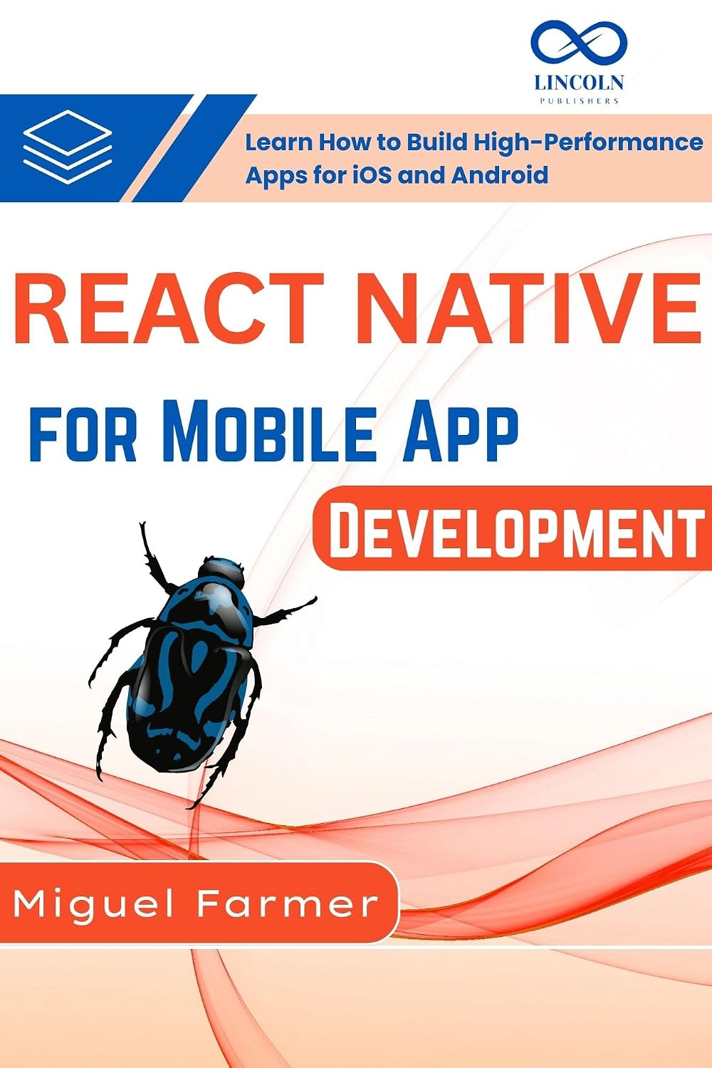 React Native for Mobile App Development: Learn How to Build High-Performance Apps for iOS and Android (English Edition) baixar o livro de graça