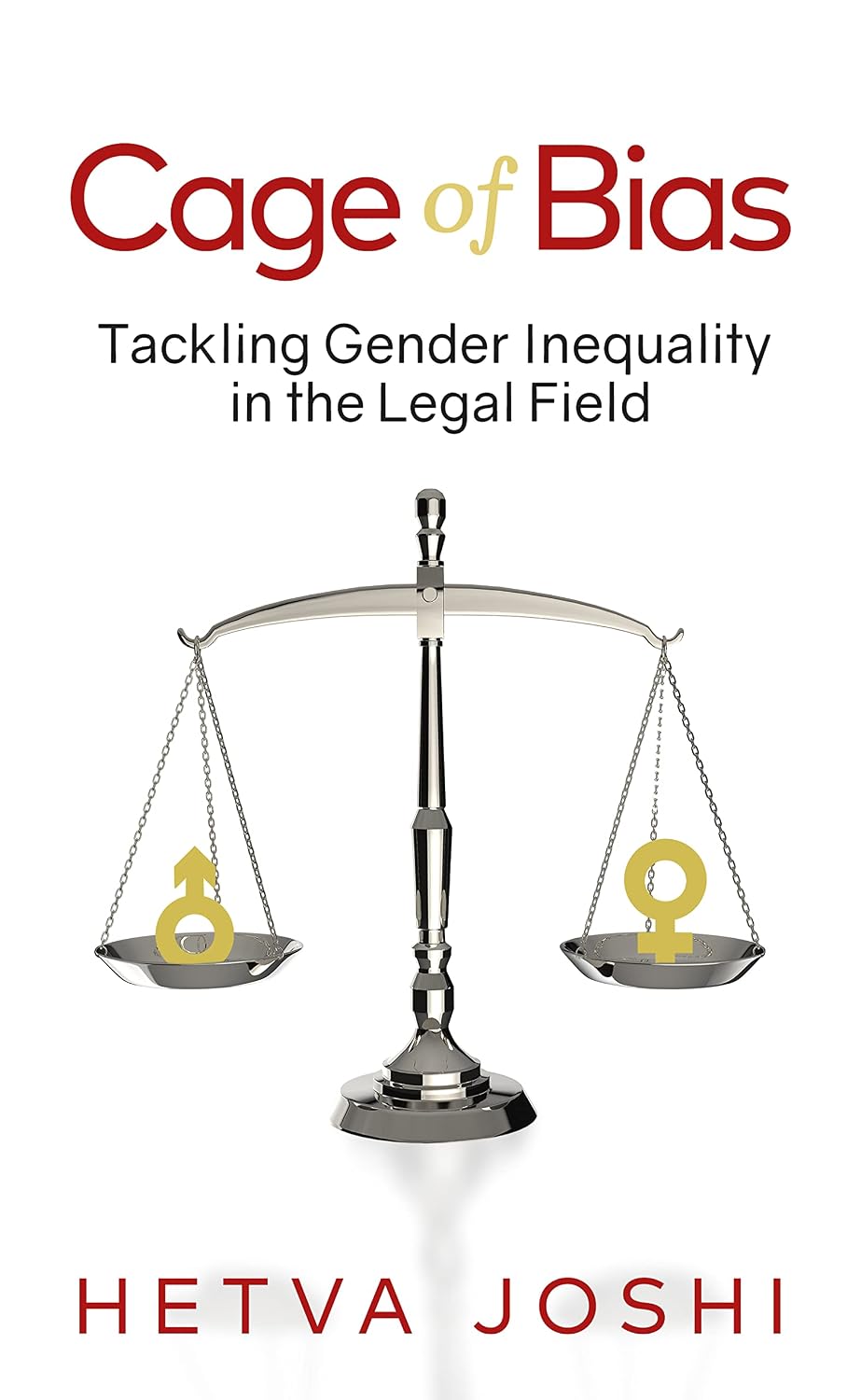 Cage of Bias: Tackling Gender Inequality in the Legal Field (English Edition) baixar livro de graça