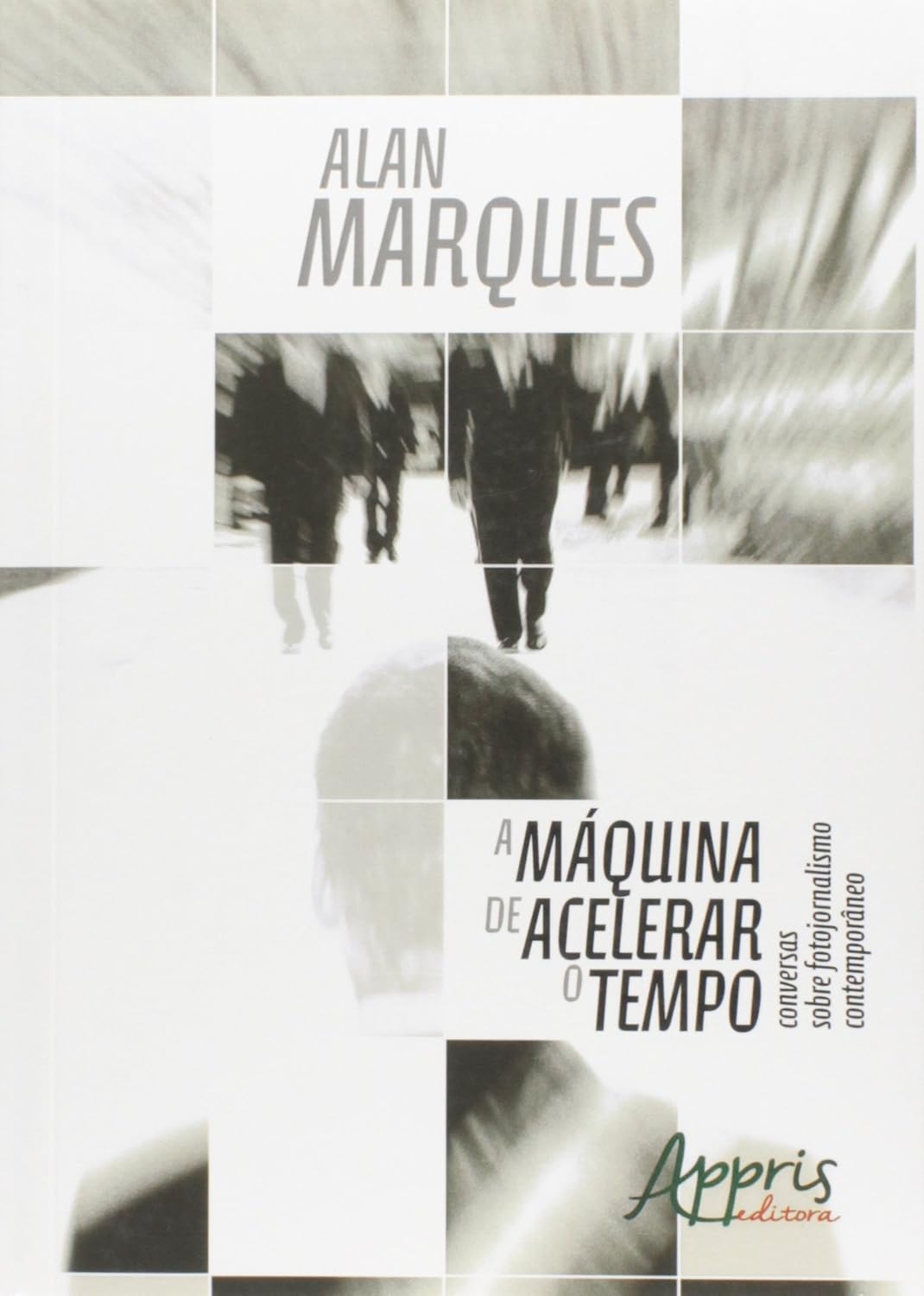 A máquina de acelerar o tempo: conversas sobre fotojornalismo contemporâneo baixar livro de graça