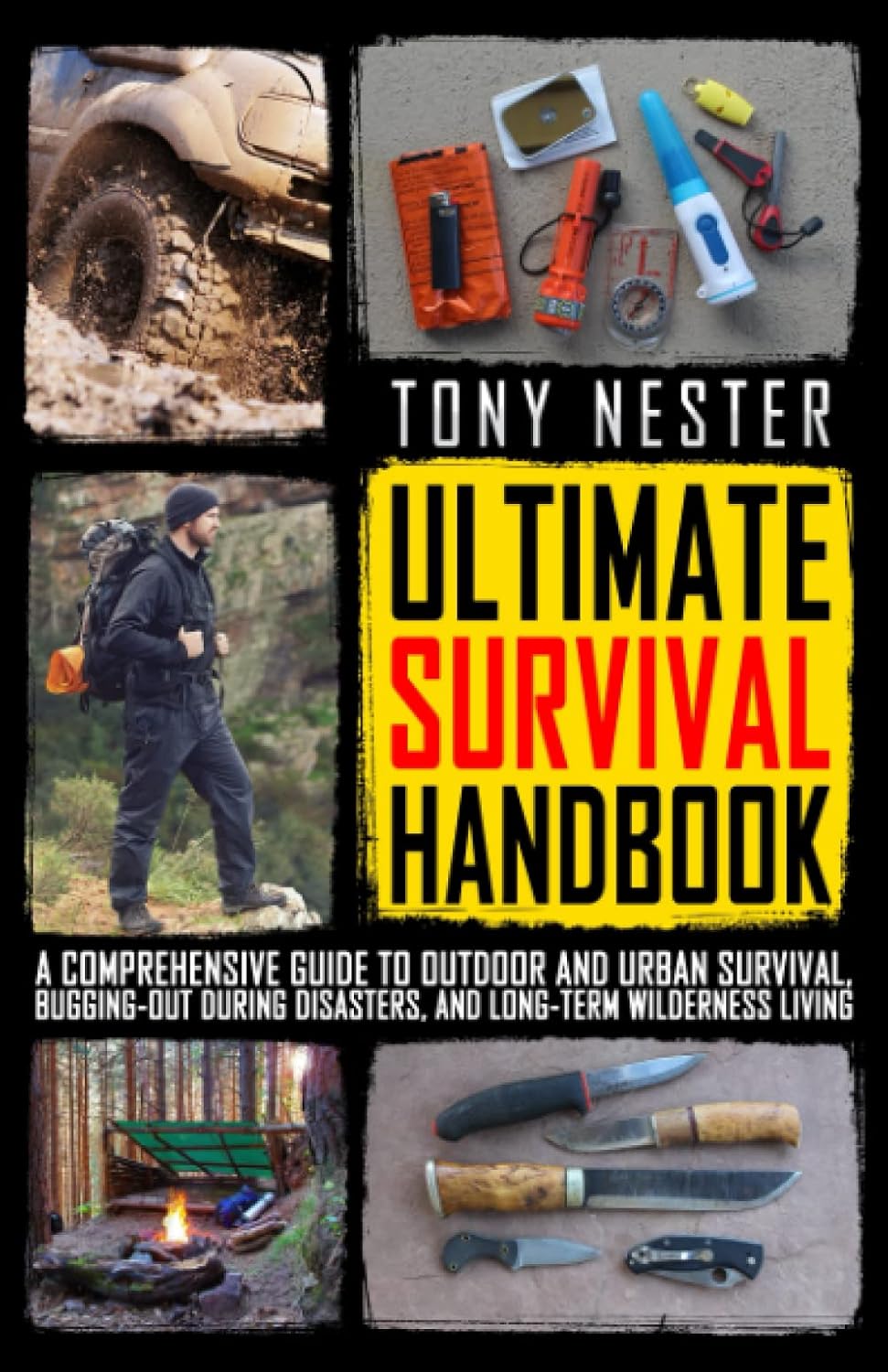The Ultimate Survival Handbook: A Comprehensive Guide to Outdoor and Urban Survival, Bugging-Out During Disaster, and Long-Term Wilderness Living (Practical Survival Series) baixar livro de graça