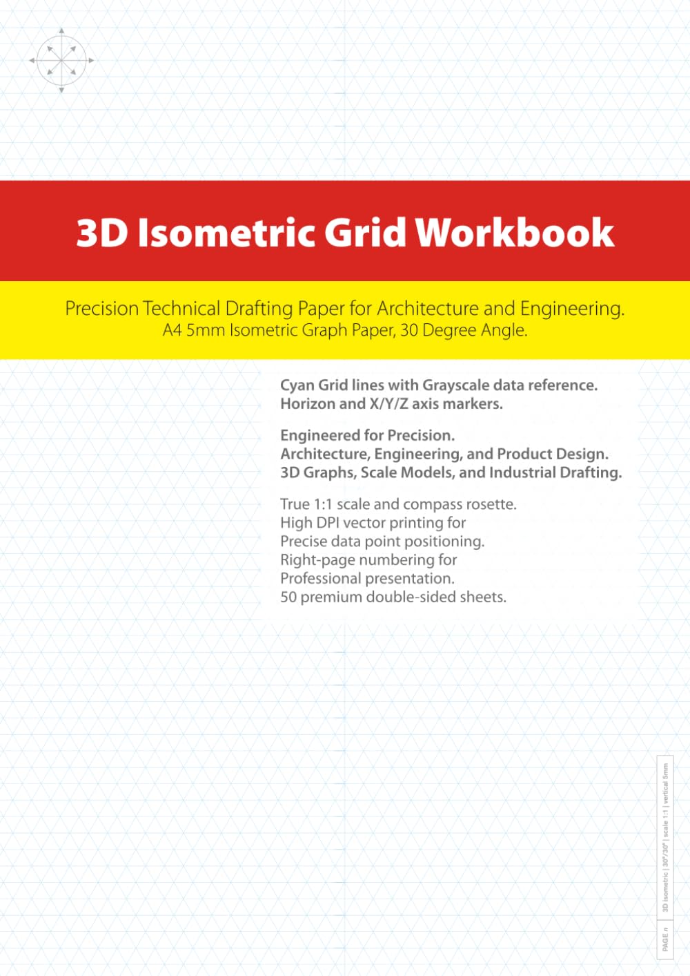3D Isometric Grid Workbook: Precision Technical Drafting Paper for Architecture and Engineering. A4 5mm Isometric Graph Paper, 30 Degree Angle. baixar o livro de graça