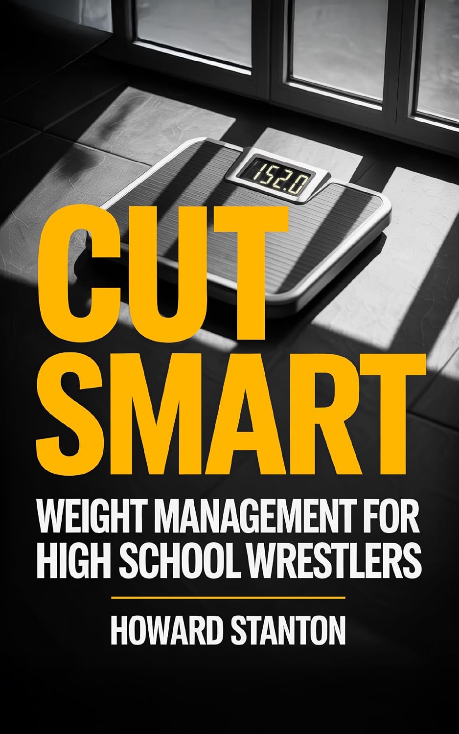 ler totalmente Cut Smart: Weight Management for High School Wrestlers (Wrestling) (English Edition)
