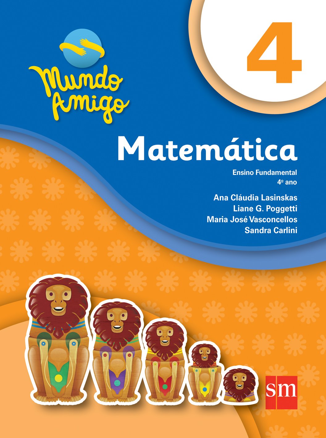 Mundo Amigo. Matemática - 4º Ano