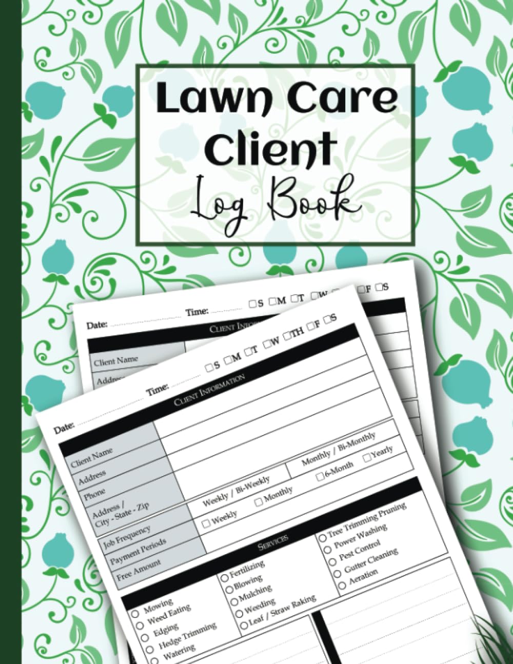 ler totalmente Lawn Care Client Log Book: Lawn Mowing and Landscape Appointment Logbook |120 Pages |8.5x11 Inches