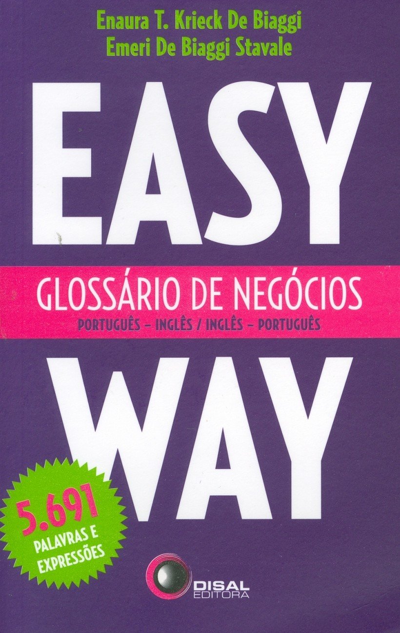 Glossário de negócios port/ing - ing/port - easy way: Português-Inglês / Inglês-Português