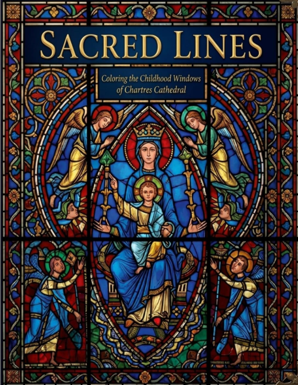 ler totalmente Sacred Lines — Coloring the Childhood Windows of Chartres Cathedral: 24 sacred scenes to color, inspired by the famous medieval stained glass window