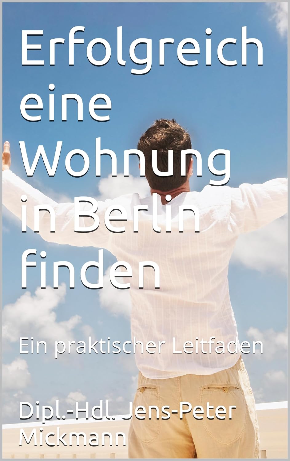 Erfolgreich eine Wohnung in Berlin finden: Ein praktischer Leitfaden (German Edition) baixar livro de graça