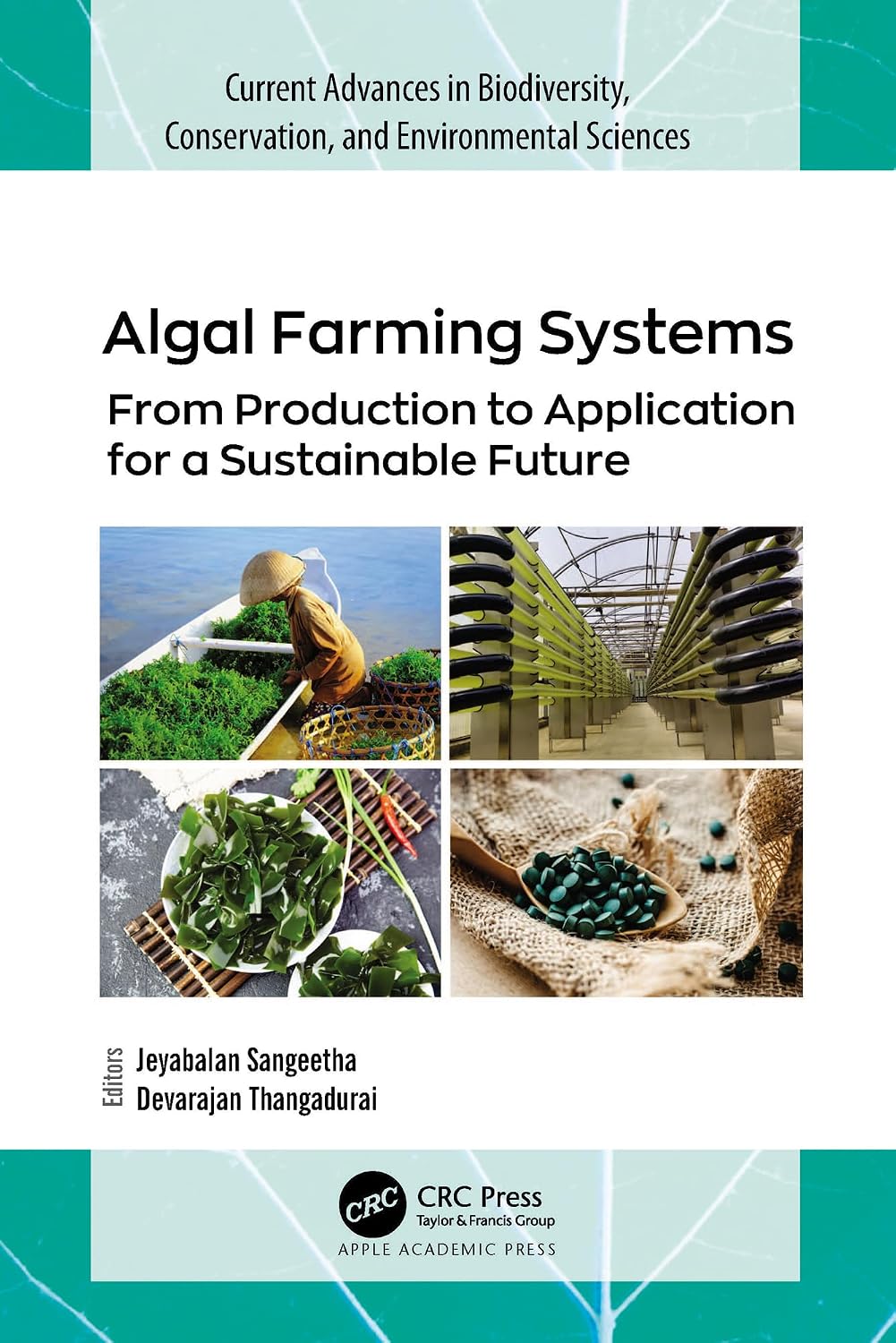 capítulo por capítulo baixar Algal Farming Systems: From Production to Application for a Sustainable Future (Current Advances in Biodiversity, Conservation, and Environmental Sciences) (English Edition)