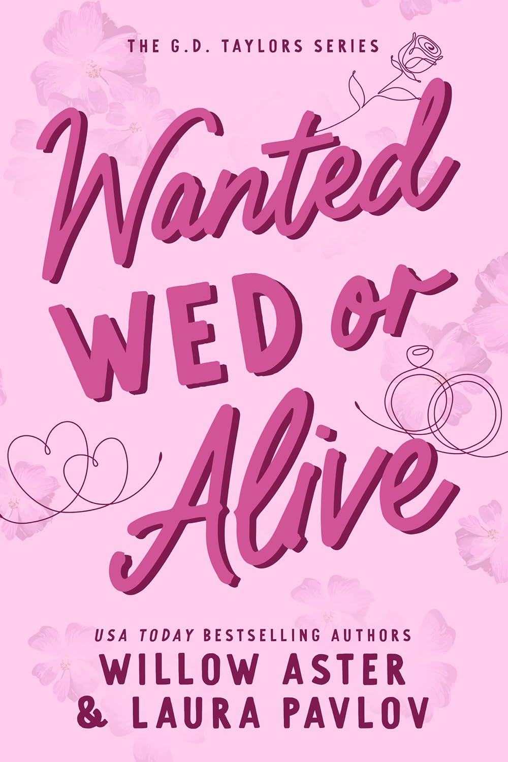 Wanted Wed Or Alive: The G.D. Taylors Series (English Edition) baixar livro de graça