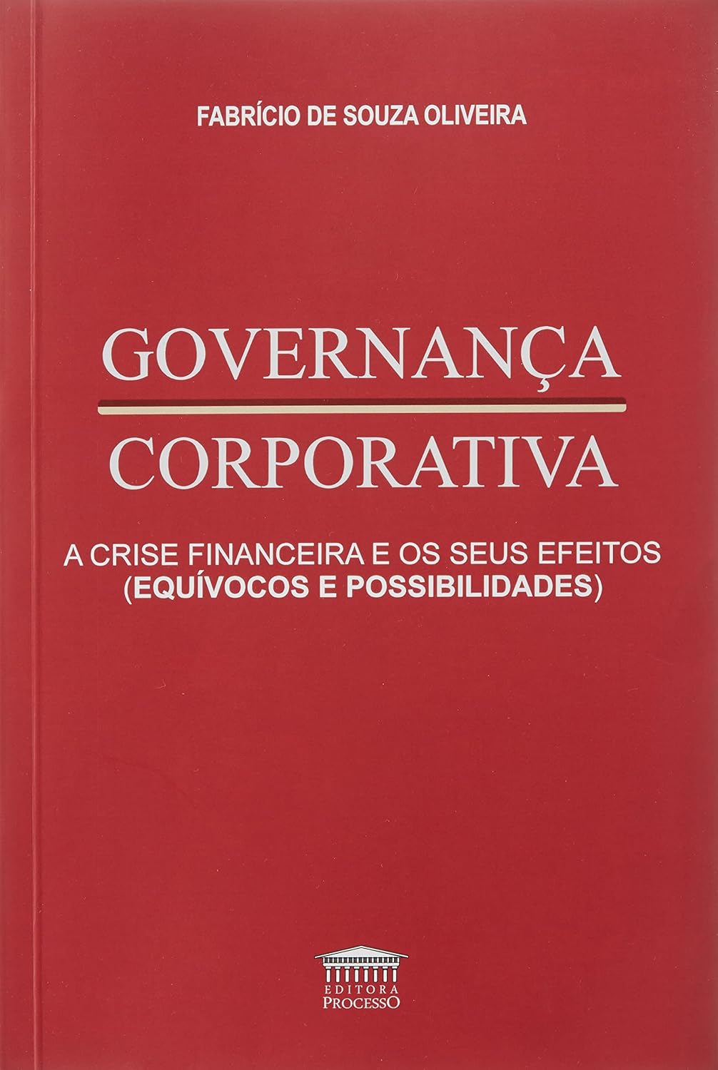 Governança Corporativa - A Crise Financeira e os Seus Efeitos baixar o livro de graça