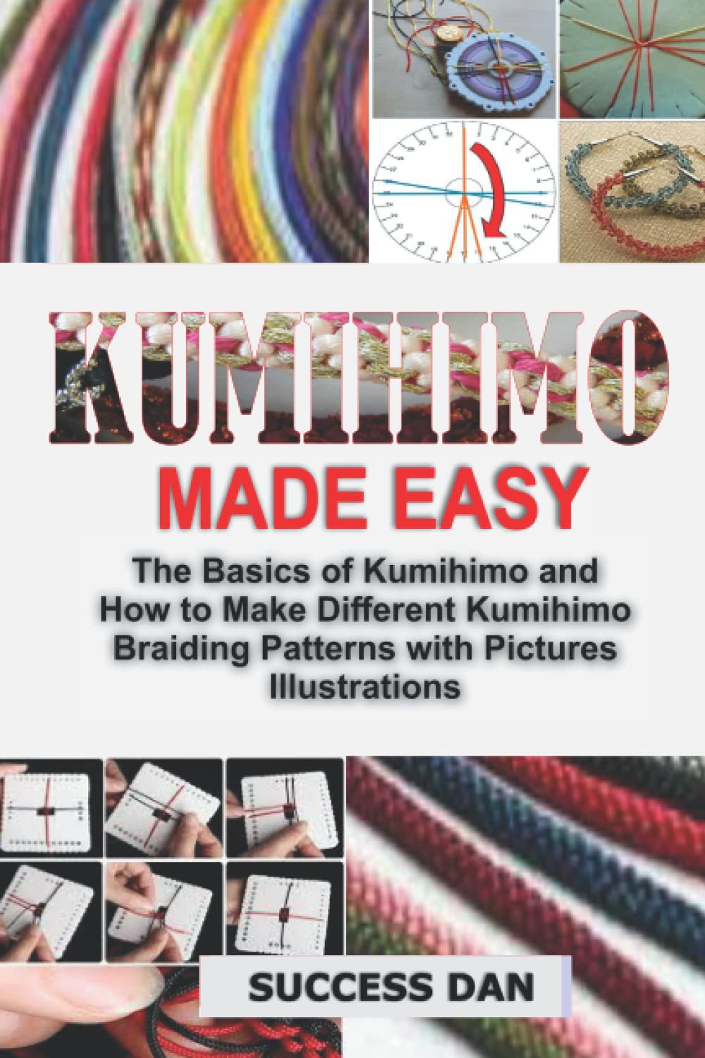 capítulo por capítulo baixar KUMIHIMO MADE EASY: The Basics of Kumihimo and How to Make Different Kumihimo Braiding Patterns with Pictures Illustrations