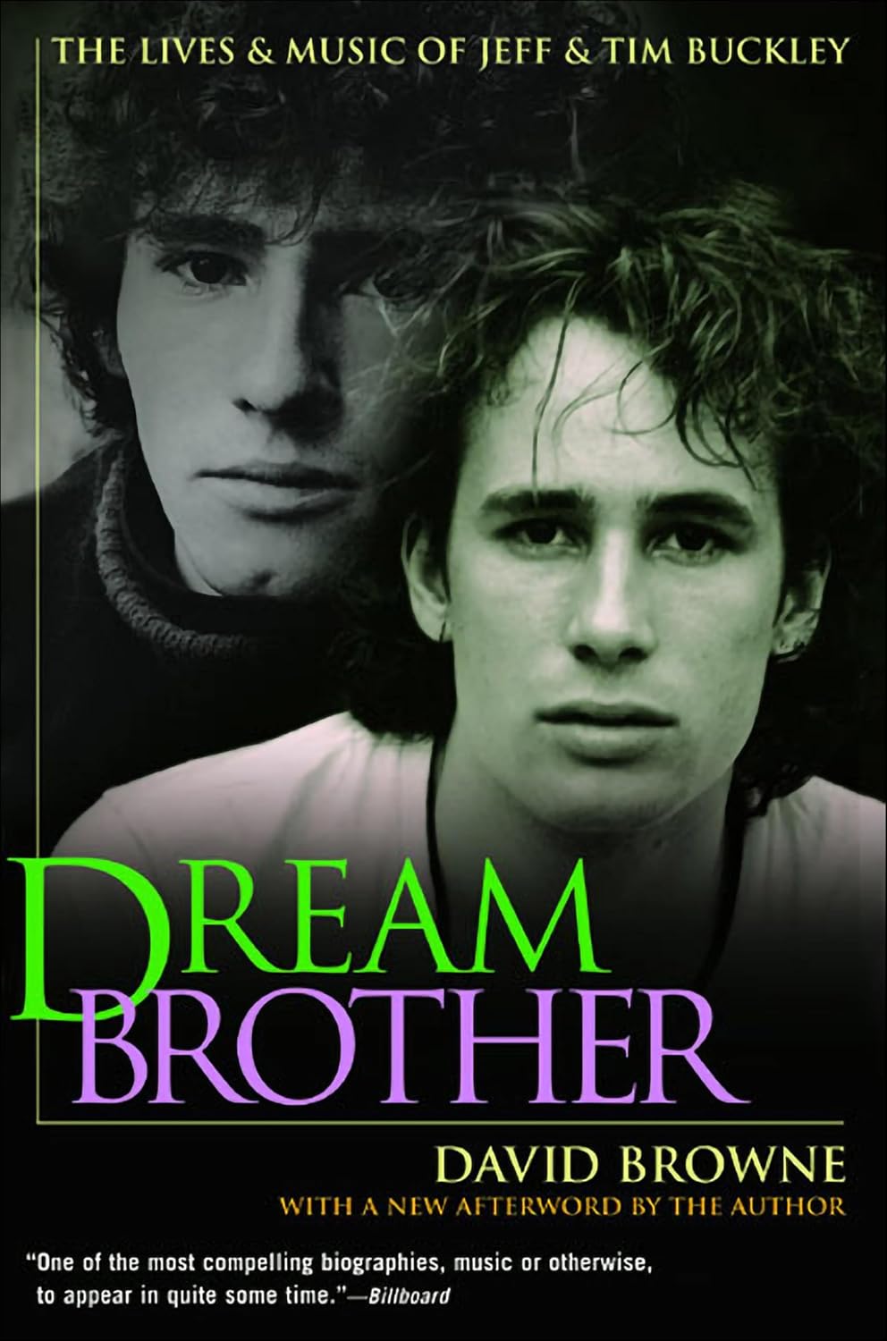 Dream Brother: The Lives & Music of Jeff & Tim Buckley (English Edition) baixar livro de graça