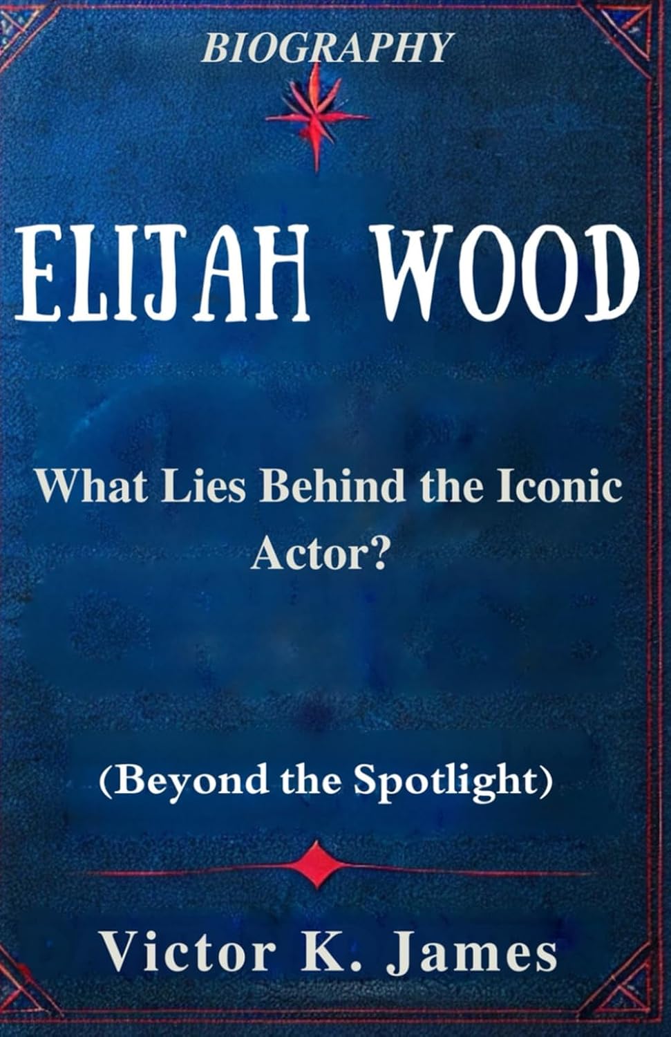 capítulo por capítulo baixar ELIJAH WOOD: Beyond the Spotlight: What Lies Behind the Iconic Actor?