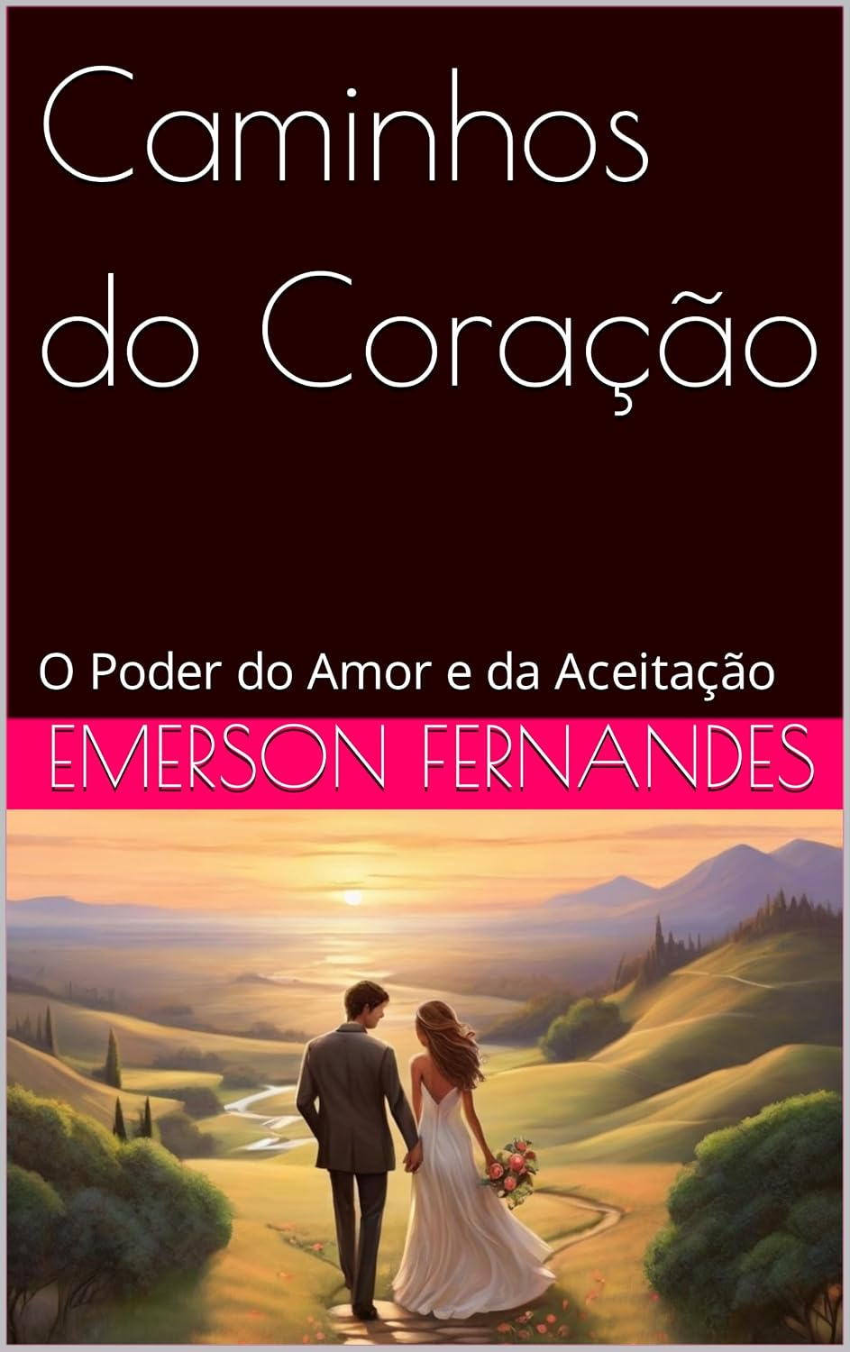 Caminhos do Coração: O Poder do Amor e da Aceitação baixar livro de graça