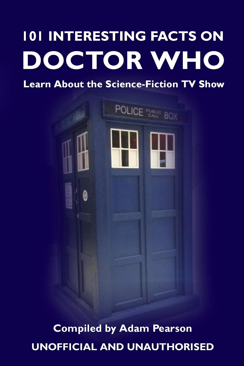 ler totalmente 101 Interesting Facts on Doctor Who (English Edition)