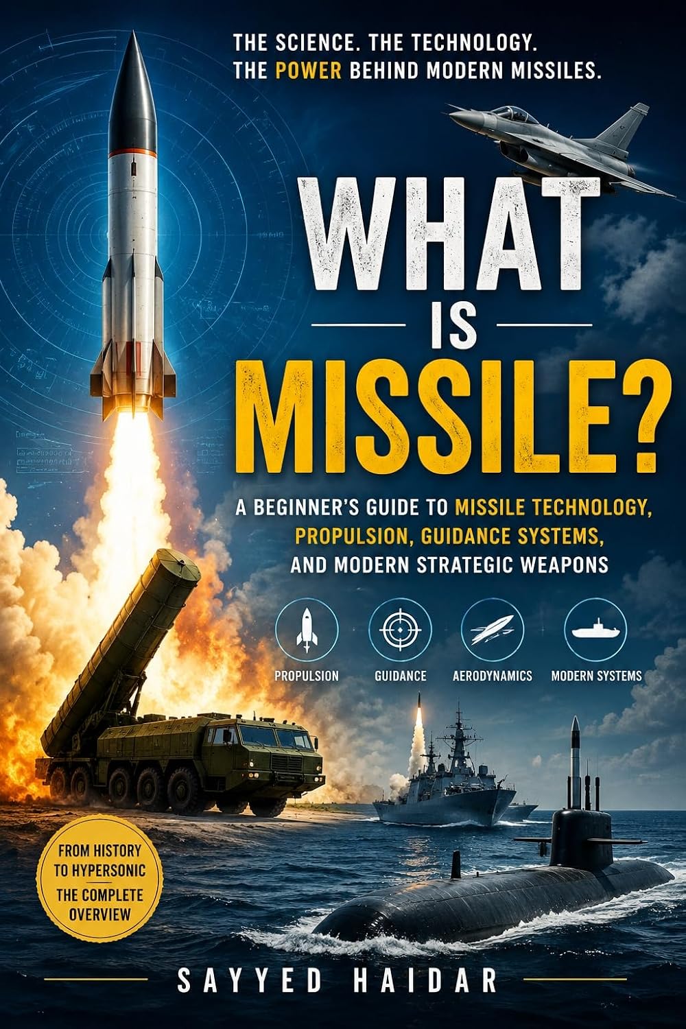 capítulo por capítulo baixar What is Missile: Understanding the Science and Technology Behind Modern Missiles (English Edition)