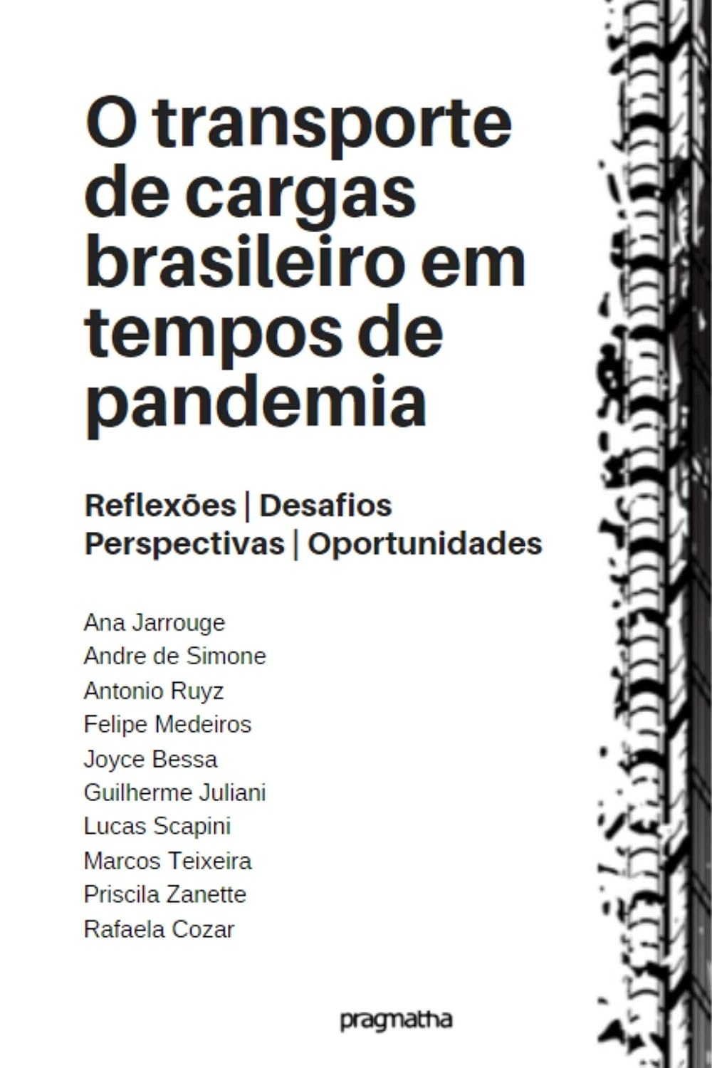 O transporte de cargas brasileiro em tempos de pandemia: Reflexões, Desafios, Perspectivas e Oportunidades baixar livro de graça