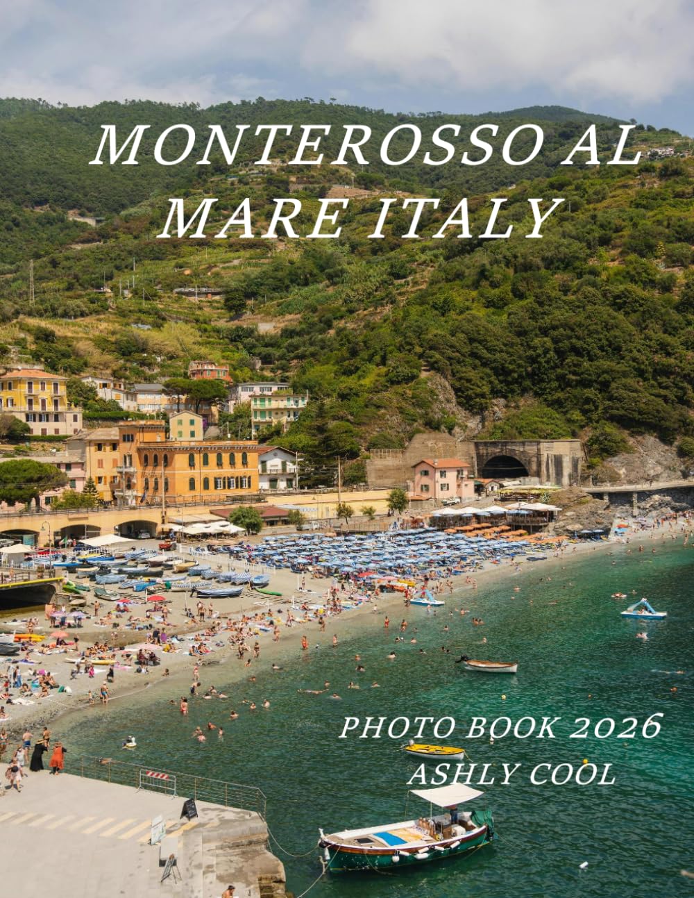 MONTEROSSO AL MARE ITALY: Cool Pictures That Create An Idea For You About - Perfect Gift for tourism & travel lovers.....Relaxing & Meditation. baixar o livro de graça