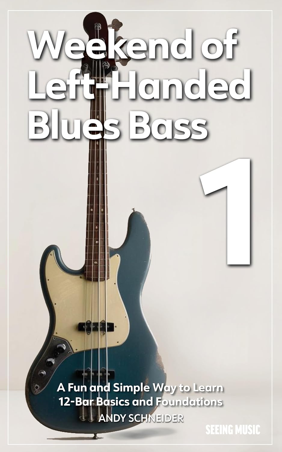capítulo por capítulo baixar Weekend of Left-Handed Blues Bass 1: A Fun and Simple Way to Learn 12-Bar Basics and Foundations (English Edition)