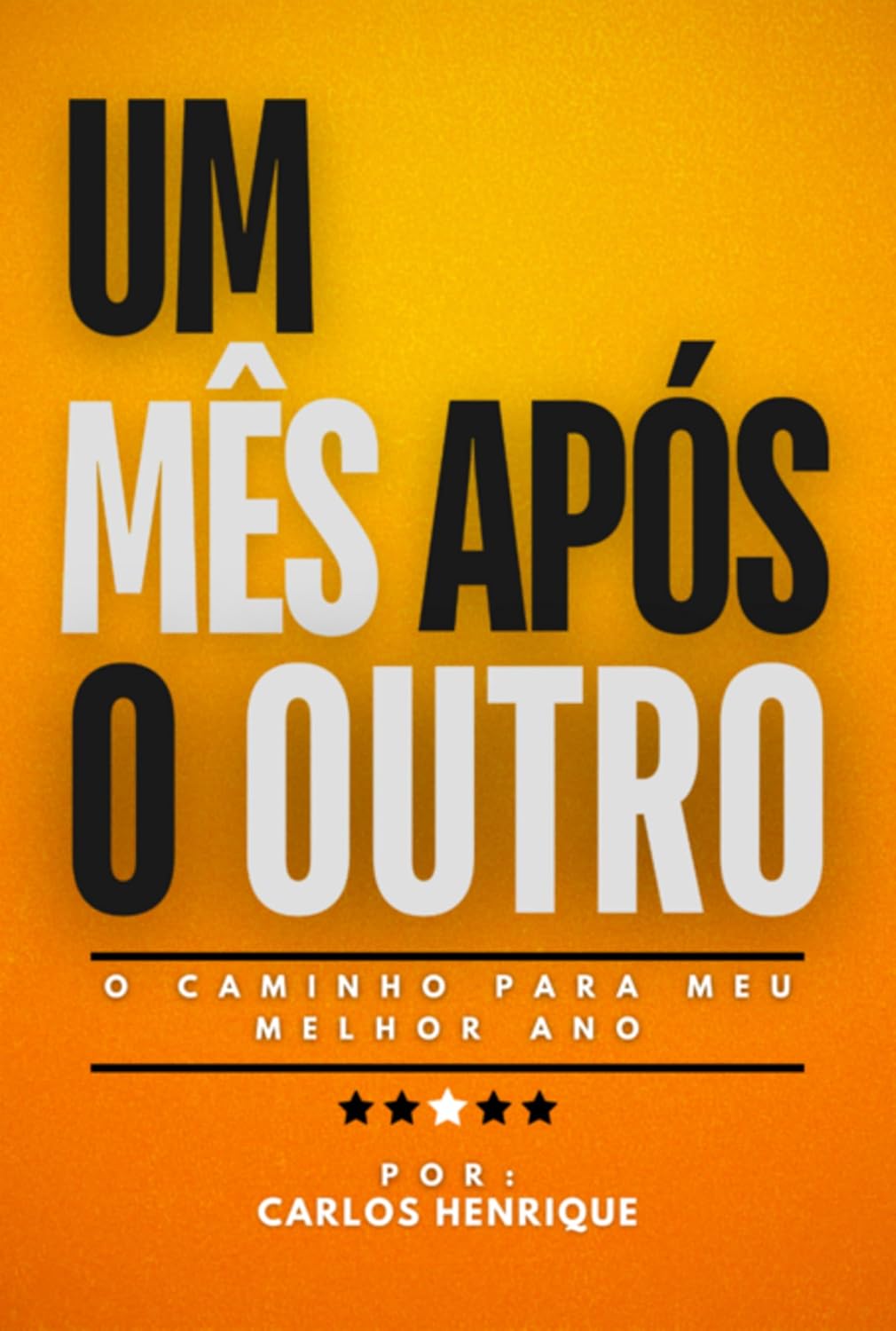 ler totalmente Um Mês Após O Outro