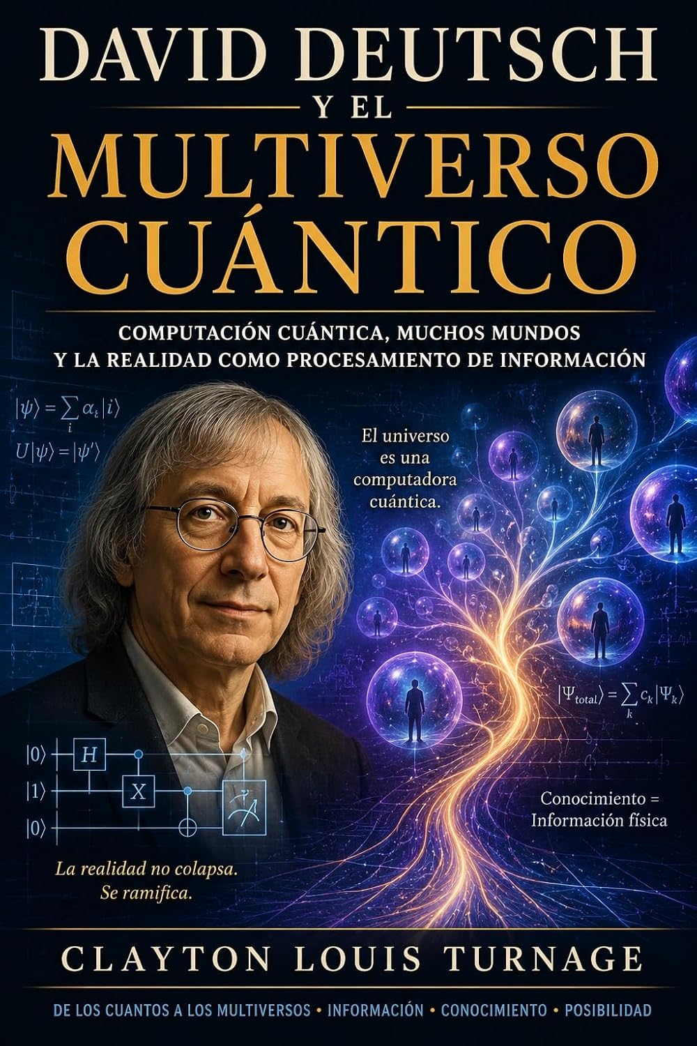 ler totalmente David Deutsch y el multiverso cuántico (Los fundamentos de la realidad cuántica: los rebeldes, realistas y visionarios que desafiaron el significado del mundo cuántico nº 17) (Spanish Edition)