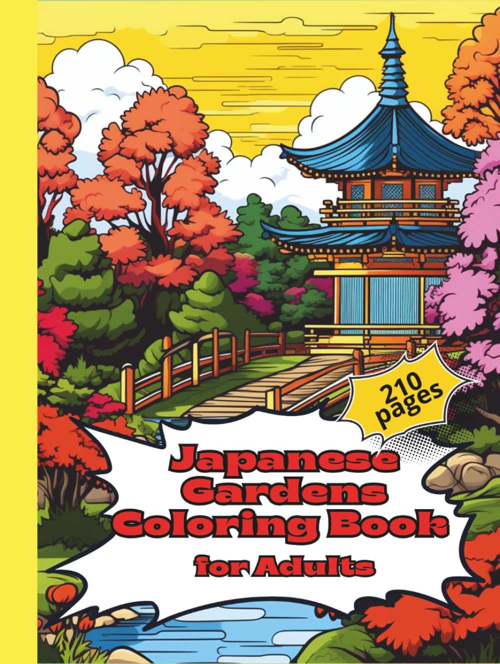 Japanese Gardens Coloring Book for Adults: 210 relaxing pages of traditional Japanese designs and peaceful garden scenes for mindfulness and creativity. baixar livro de graça