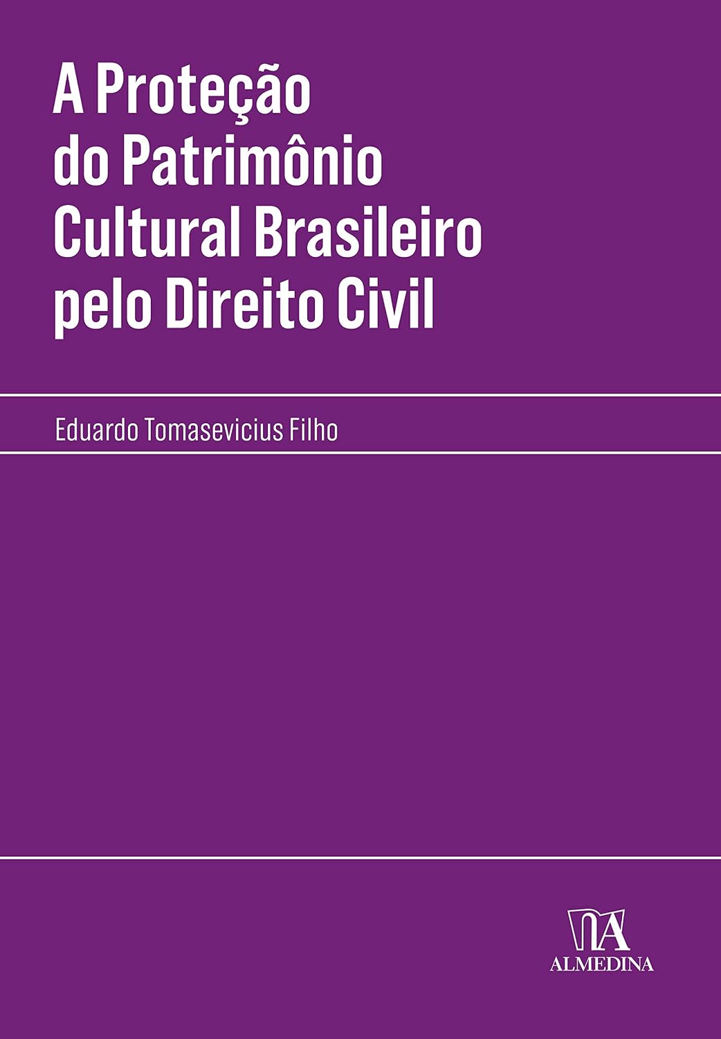 ler totalmente A proteção do patrimônio cultural brasileiro pelo direito civil