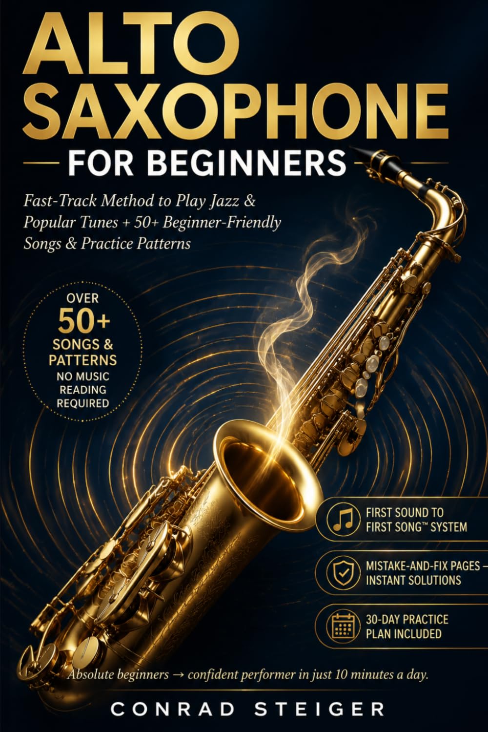 ler totalmente Alto Saxophone for Beginners: Fast-Track Method to Play Jazz & Popular Tunes + 50+ Beginner-Friendly Songs & Practice Patterns