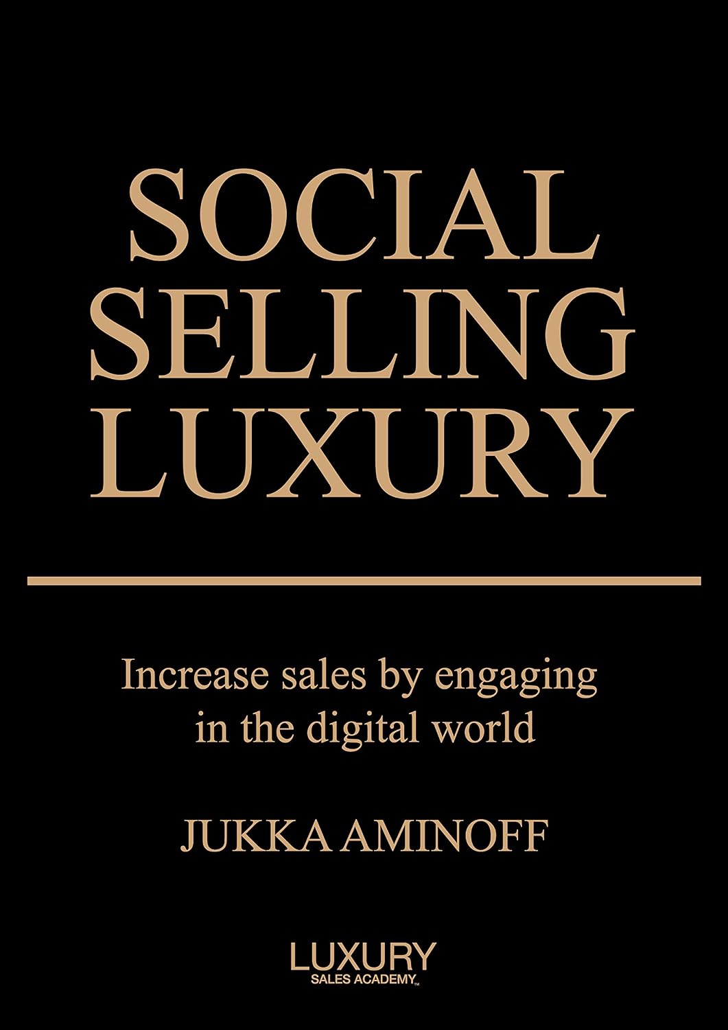 ler totalmente Social Selling Luxury: Increase Sales by Engaging in the Digital World (English Edition)