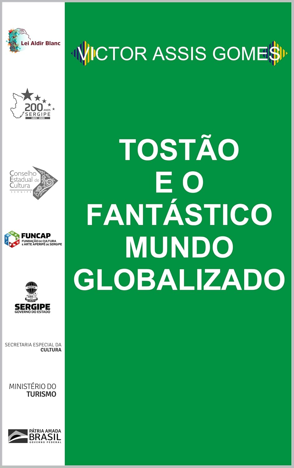 ler totalmente Tostão e o fantástico mundo globalizado