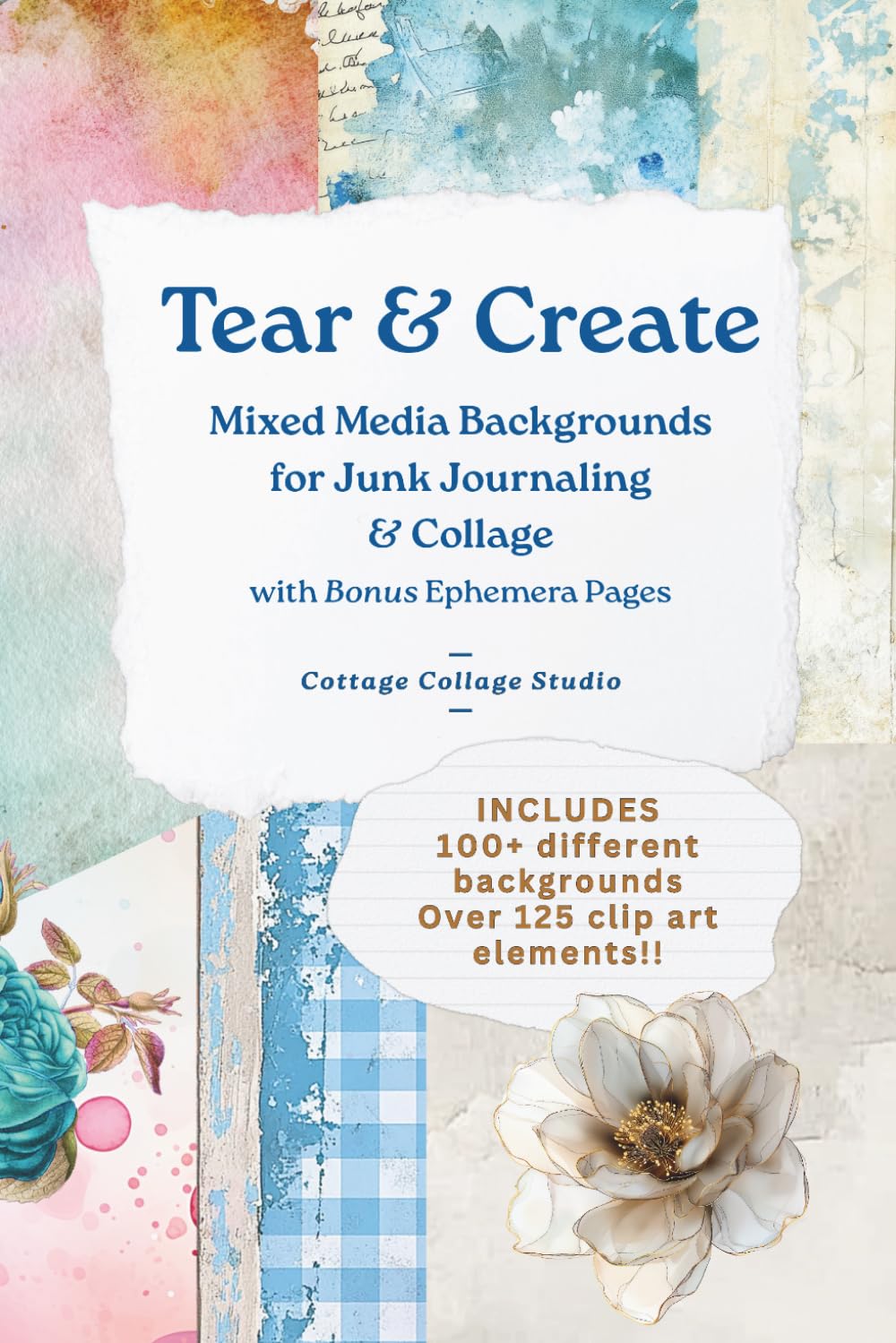 ler totalmente Tear & Create: Mixed Media Backgrounds for Junk Journaling & Collage with Bonus Ephemera Pages