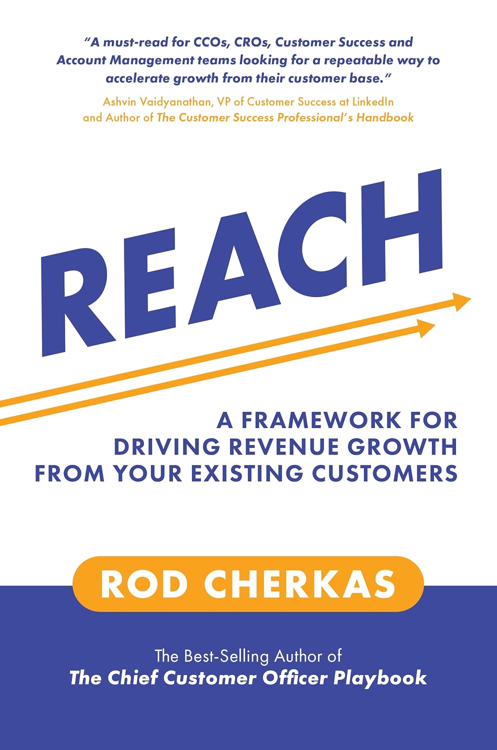 ler totalmente REACH: A Framework for Driving Revenue Growth from Your Existing Customers (English Edition)