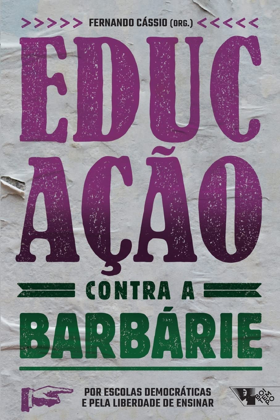 Educação Contra a Barbárie: por Escolas Democráticas e Pela Liberdade de Ensinar baixar o livro de graça