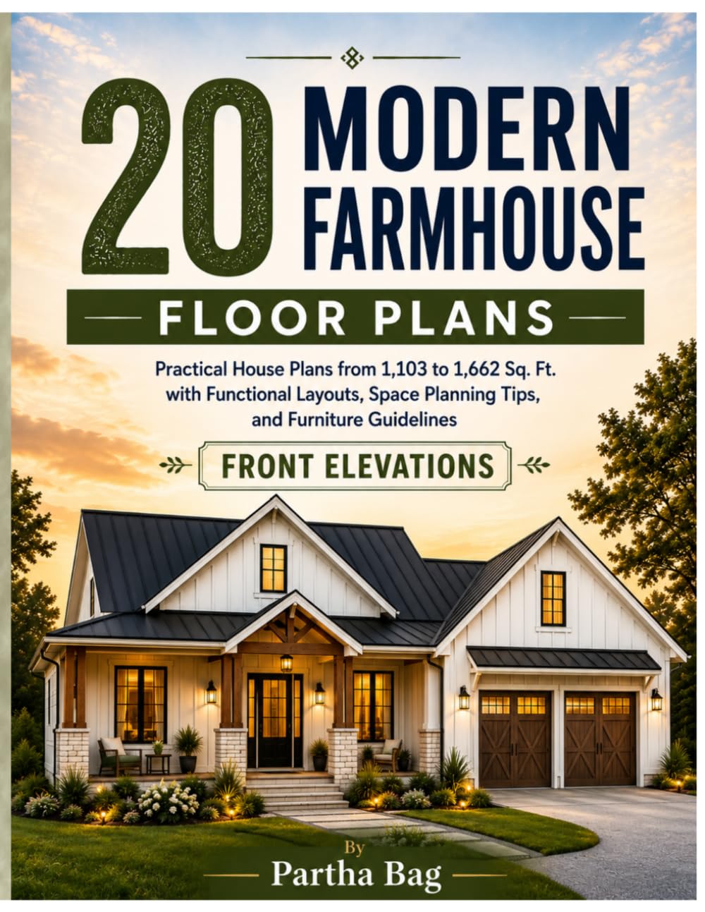 20 Modern Farmhouse Floor Plans: Practical House Plans from 1,103 to 1,662 Sq. Ft. with Functional Layouts, Space Planning Tips, and Furniture Guidelines baixar livro de graça