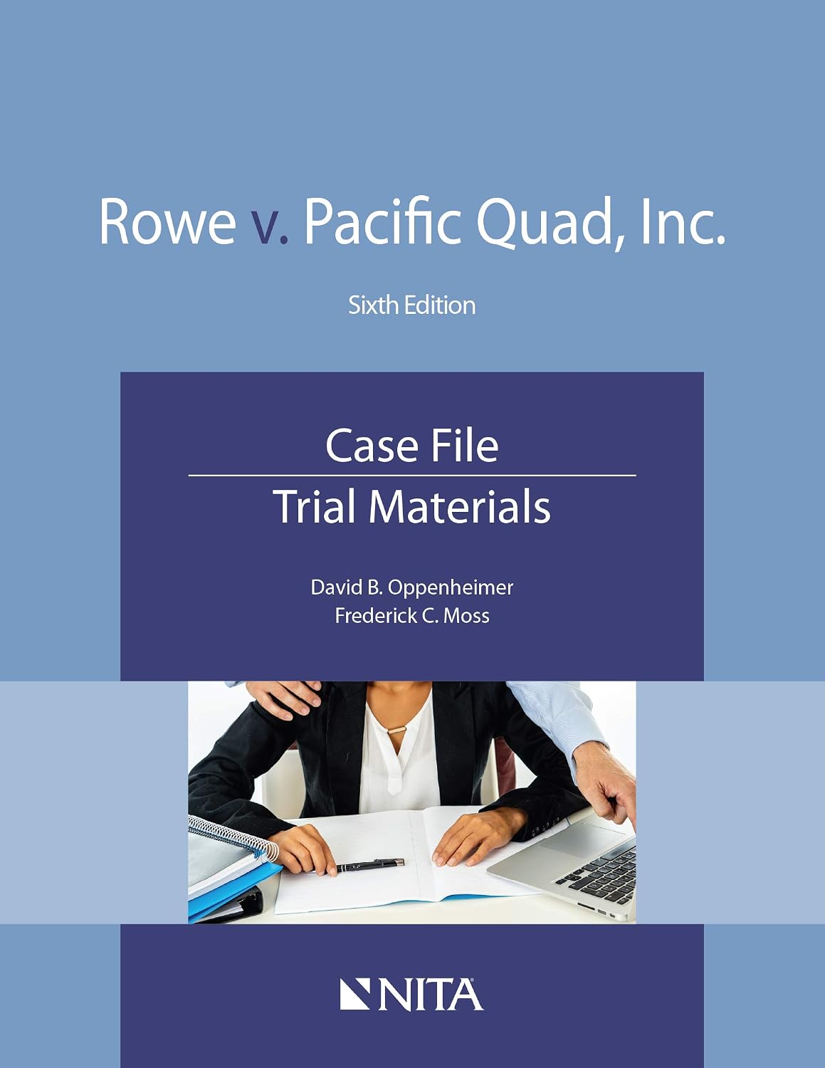 Rowe v. Pacific Quad, Inc.: Case File, Trial Materials (NITA) (English Edition) baixar livro de graça