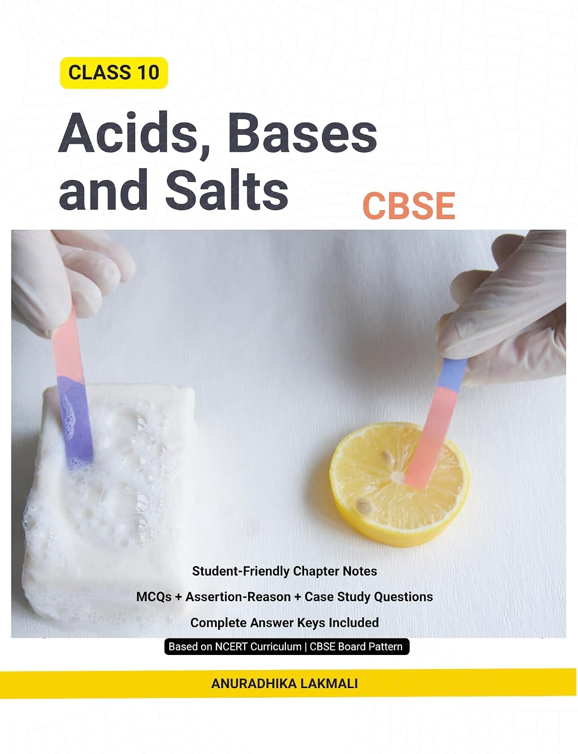 ler totalmente Acids, Bases and Salts: CBSE Class 10 chapter 2- Complete Revision Gu: CBSE Class 10 science Revision Guide | Based on NCERT Curriculum | Chapter Notes,... Questions, Case Studies (English Edition)