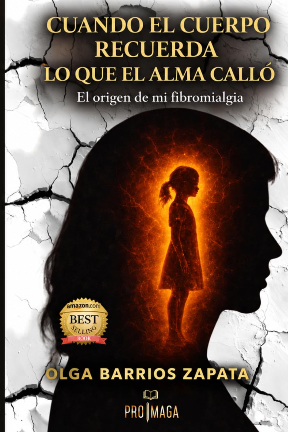 CUANDO EL CUERPO RECUERDA LO QUE EL ALMA CALLÓ: El origen de mi fibromialgia (Spanish Edition) baixar o livro de graça