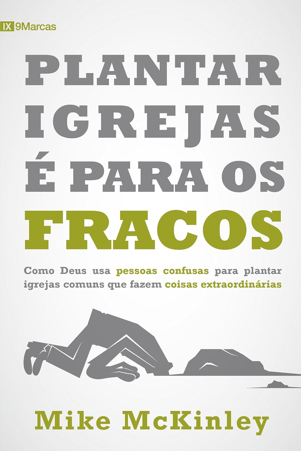 capítulo por capítulo baixar Plantar Igrejas é para os fracos