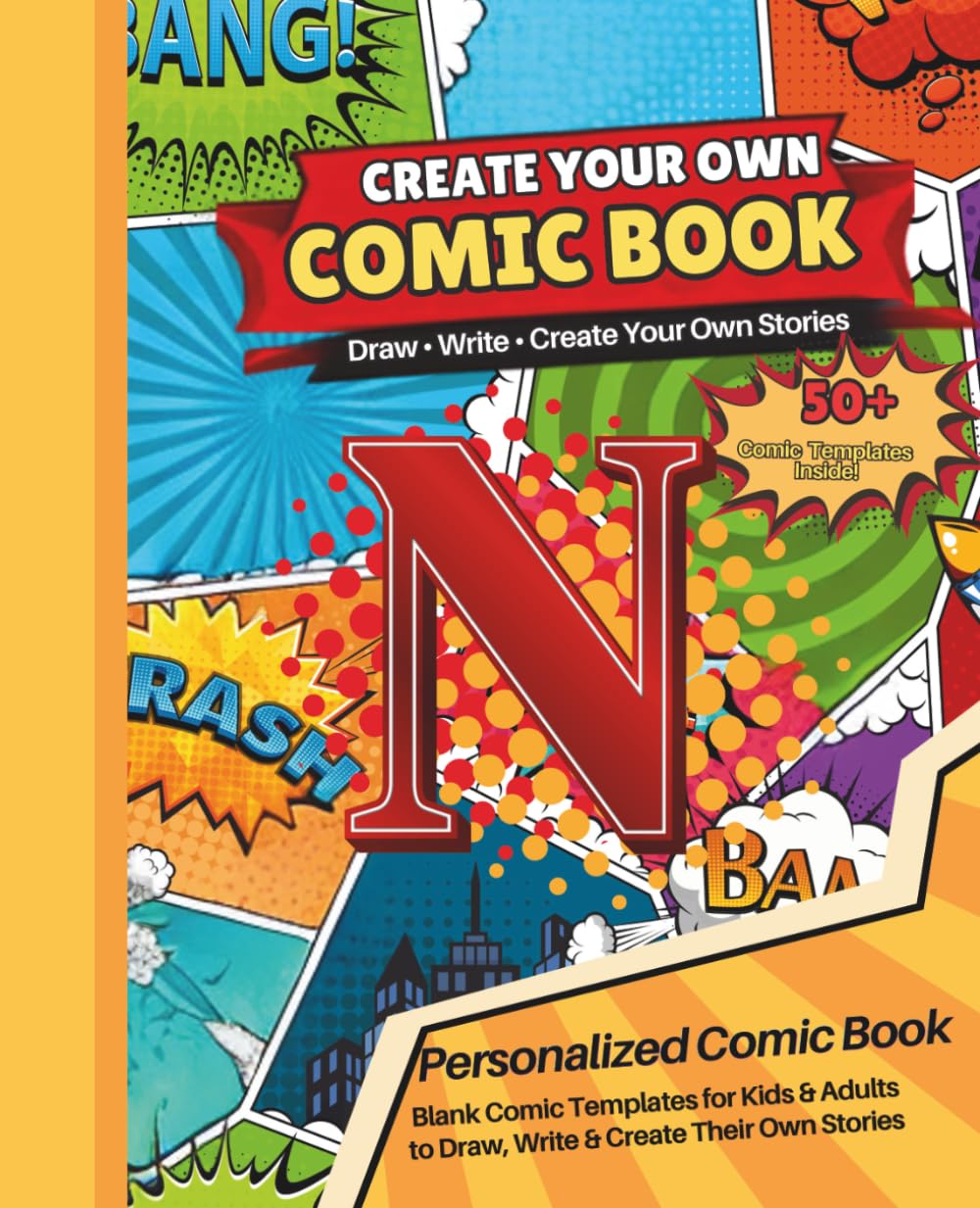 ler totalmente Blank Comic Book with the Letter N: Design Your Own Comics, Create Original Characters, and Write Amazing Stories