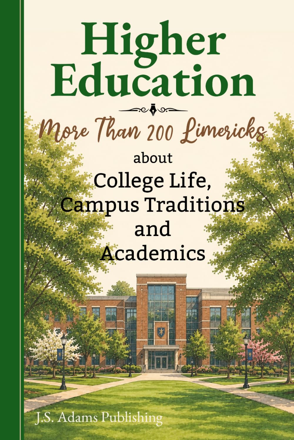 ler totalmente Higher Education Limericks: Over 200 Funny Poems Celebrating College Traditions, Campus Life, Students, Professors, and Academic Subjects
