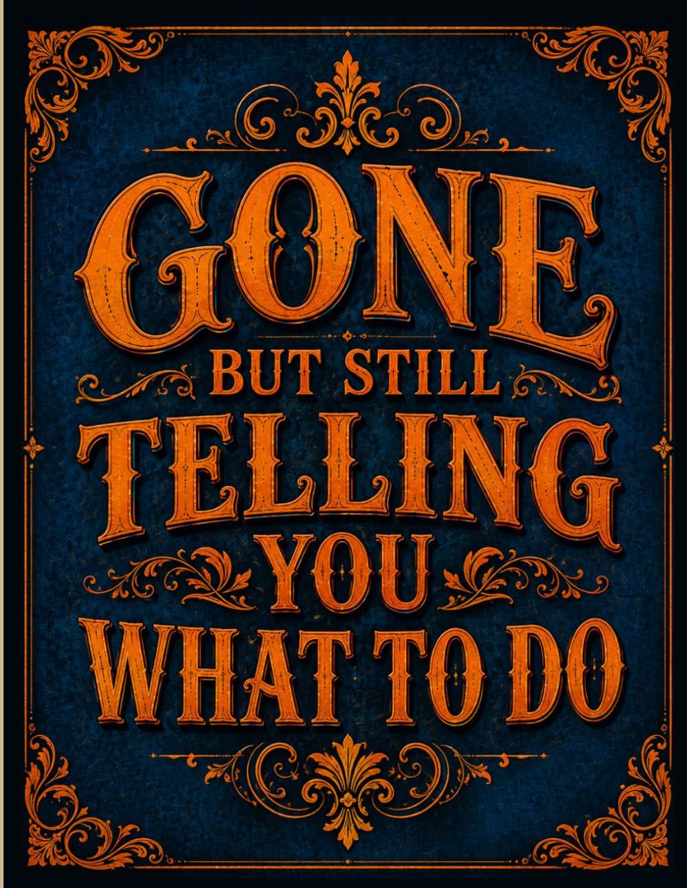 Funny End of Life Planner: Gone But Still Telling You What To Do | A Simple Guide for Your Family After You’re Die baixar o livro de graça
