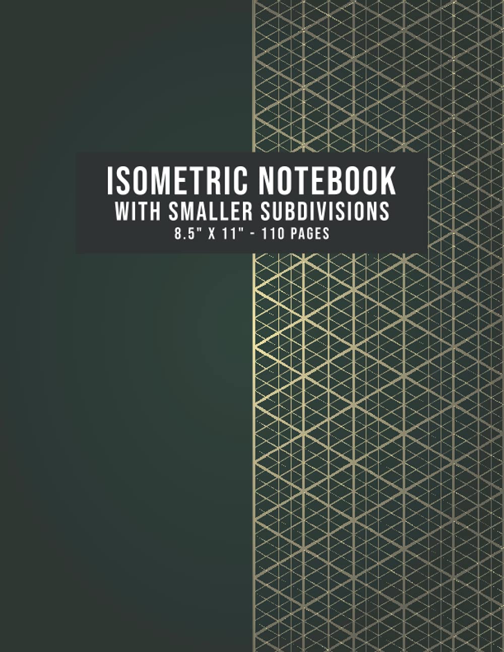 ler totalmente Isometric Notebook with Smaller Subdivisions: To Use as Isometric Drawing Paper, Isometric Graphing Paper or Isometric Grid Paper - 8.5 x 11 inch - 110 pages
