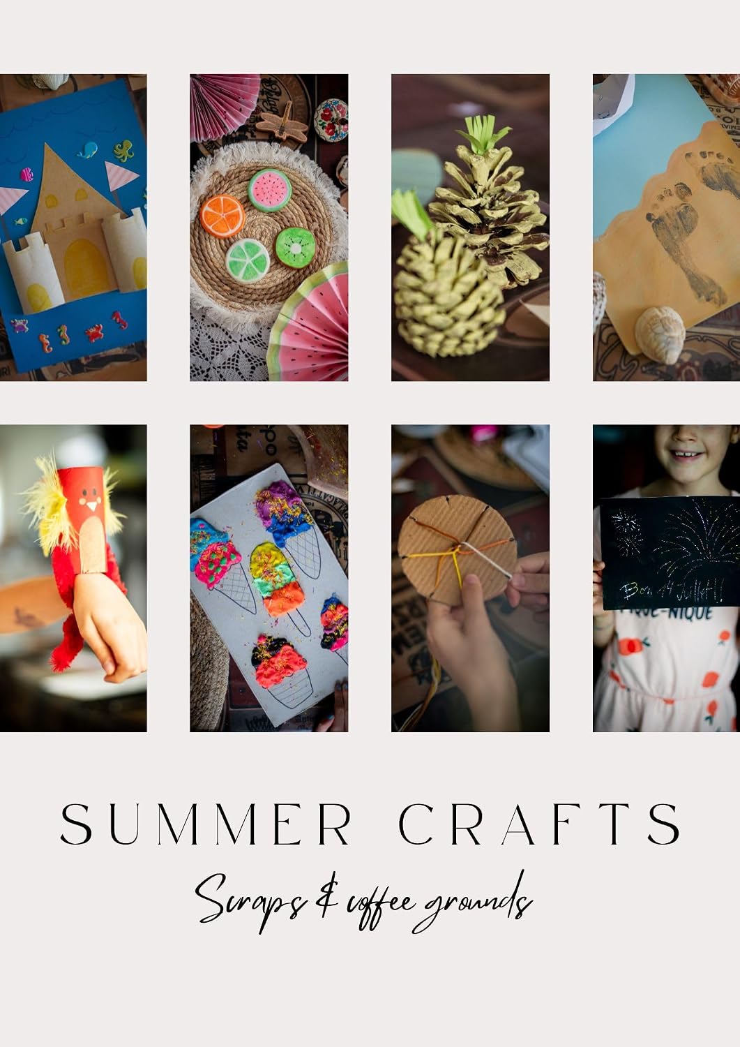 ler totalmente Summer crafts for kids: Discover easy and eco-friendly summer crafts to keep kids entertained during the holidays, combining creativity and sustainability for hours of fun. (English Edition)
