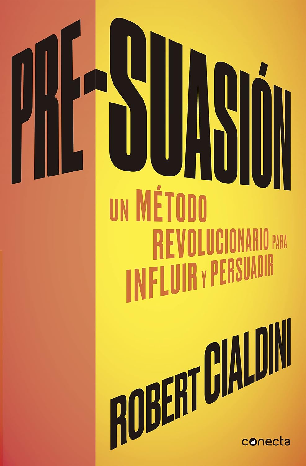 Pre-Suasion / Per-Suation: In Metodo Revolucionario Para Influir Y Persuadir baixar o livro de graça