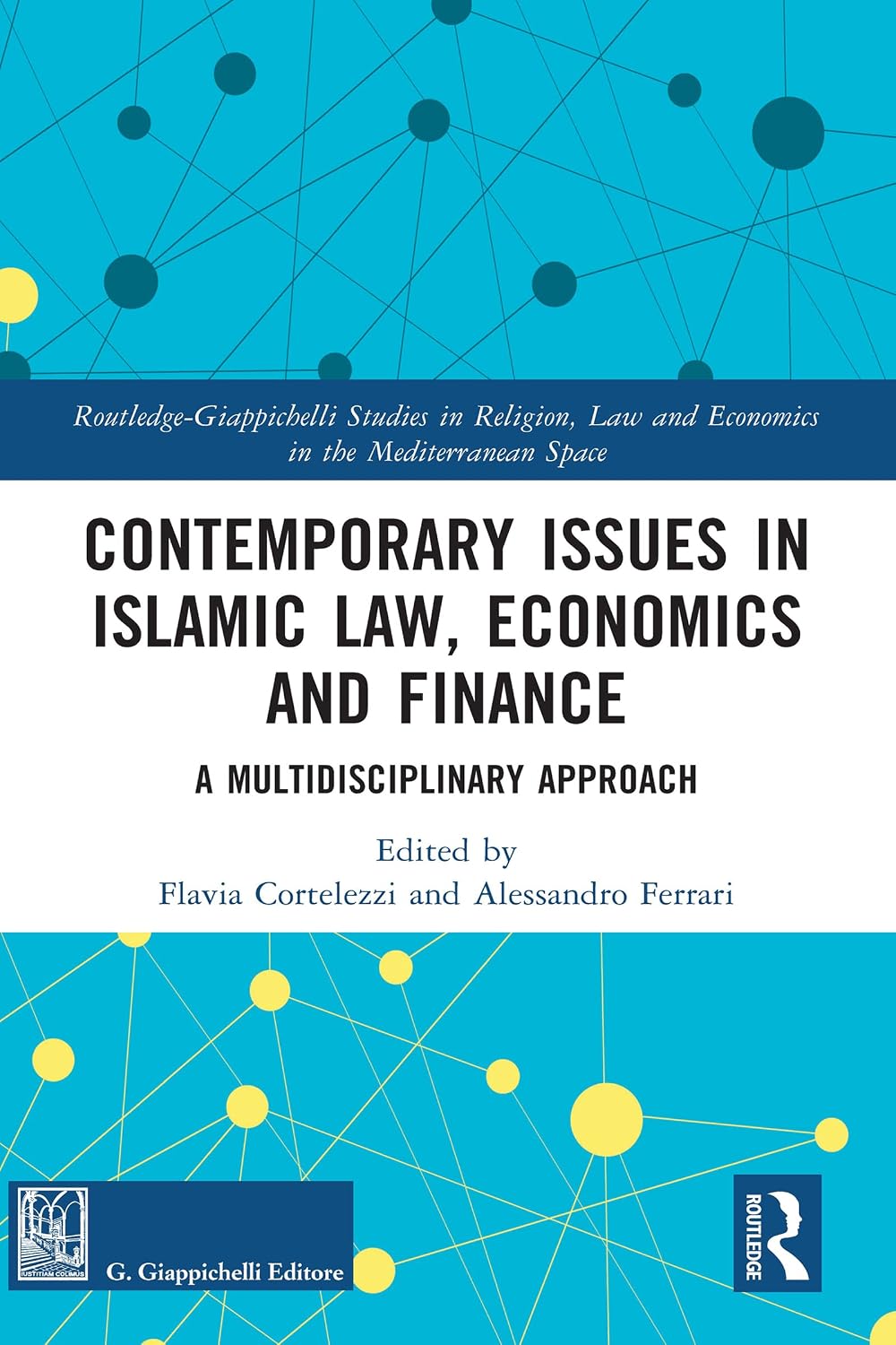 ler totalmente Contemporary Issues in Islamic Law, Economics and Finance: A Multidisciplinary Approach (Routledge-Giappichelli Studies in Religion, Law and Economics in the Mediterranean Space) (English Edition)