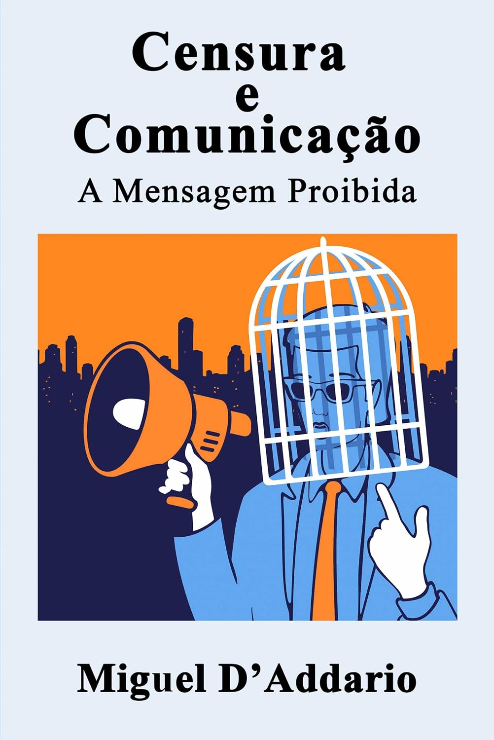 Censura e Comunicação: A Mensagem Proibida baixar o livro de graça