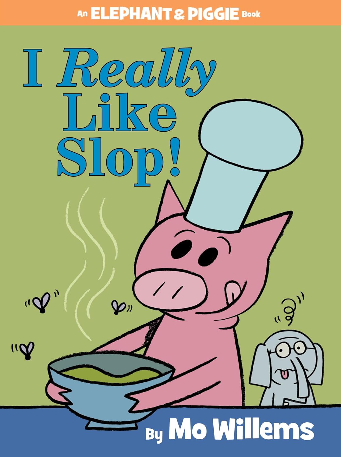 ler totalmente I Really Like Slop! (an Elephant and Piggie Book): 24