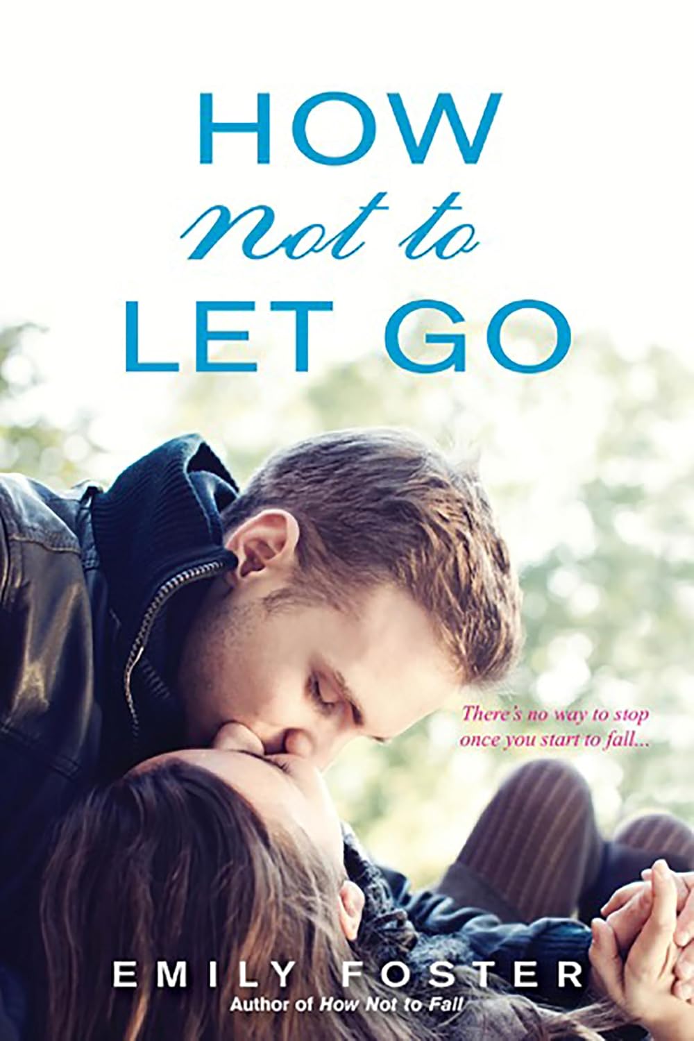 ler totalmente How Not to Let Go (The Belhaven Series Book 2) (English Edition)