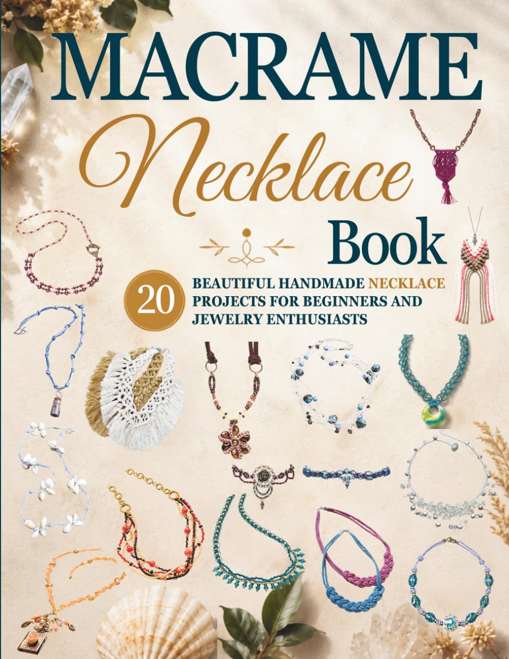 capítulo por capítulo baixar Macrame Necklace Book: 20 Beautiful Handmade Necklace Projects for Beginners and Jewelry Enthusiasts